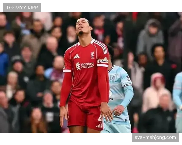 利物浦4-3击败伯恩利，一场关于进攻效率与防守失误的比赛